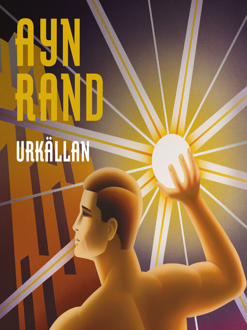 Titeldetaljer för Urkällan av Ayn Rand - Tillgänglig